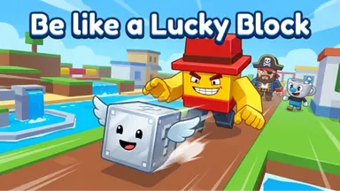 image bg Be like a Lucky Block